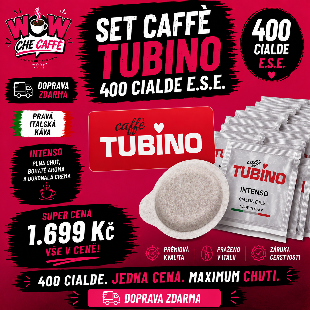 WOW TUBINO INTENSO | SET 400 CIALDE E.S.E. + DOPRAVA ZDARMA