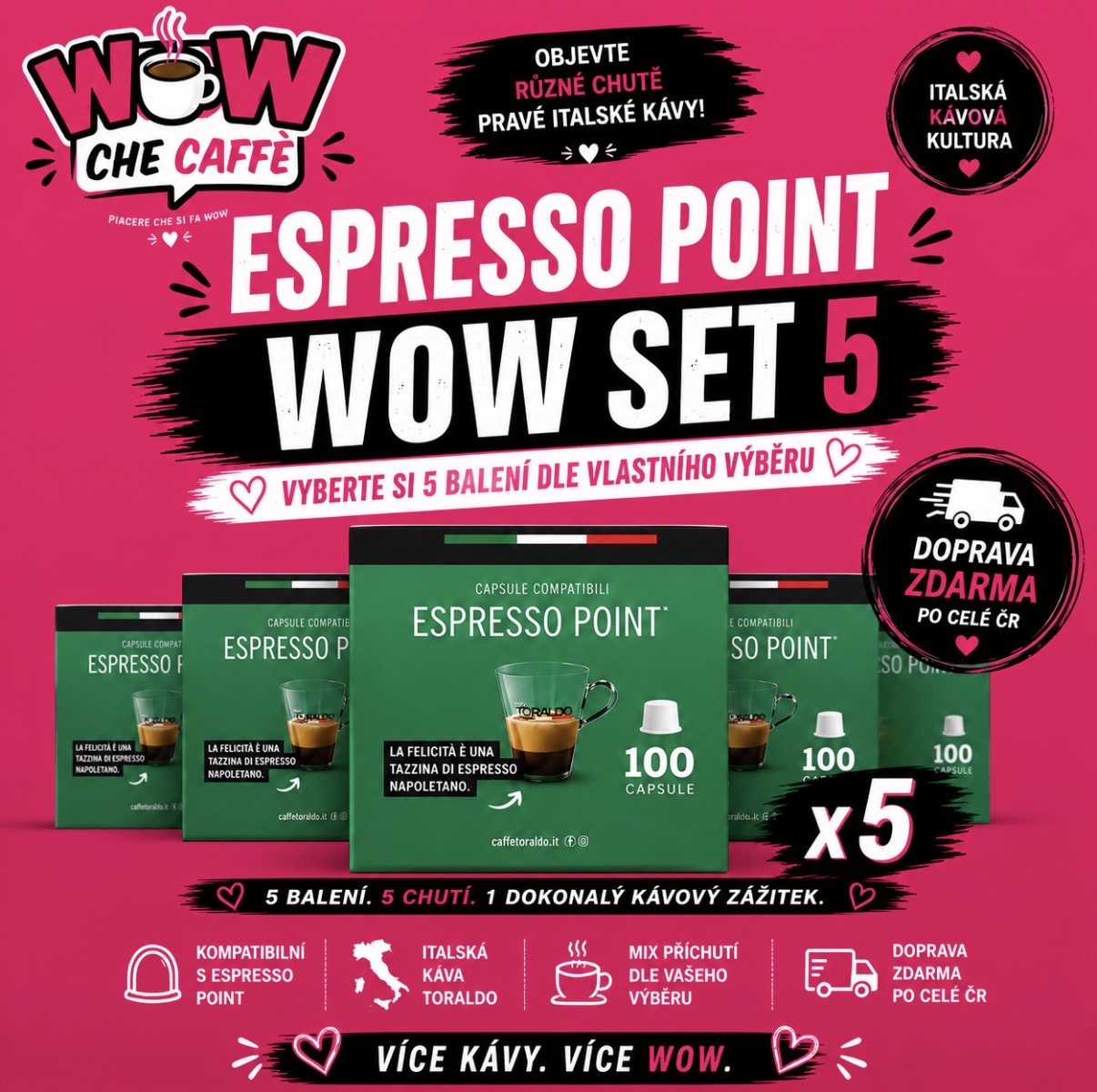 ESPRESSO POINT WOW SET 5